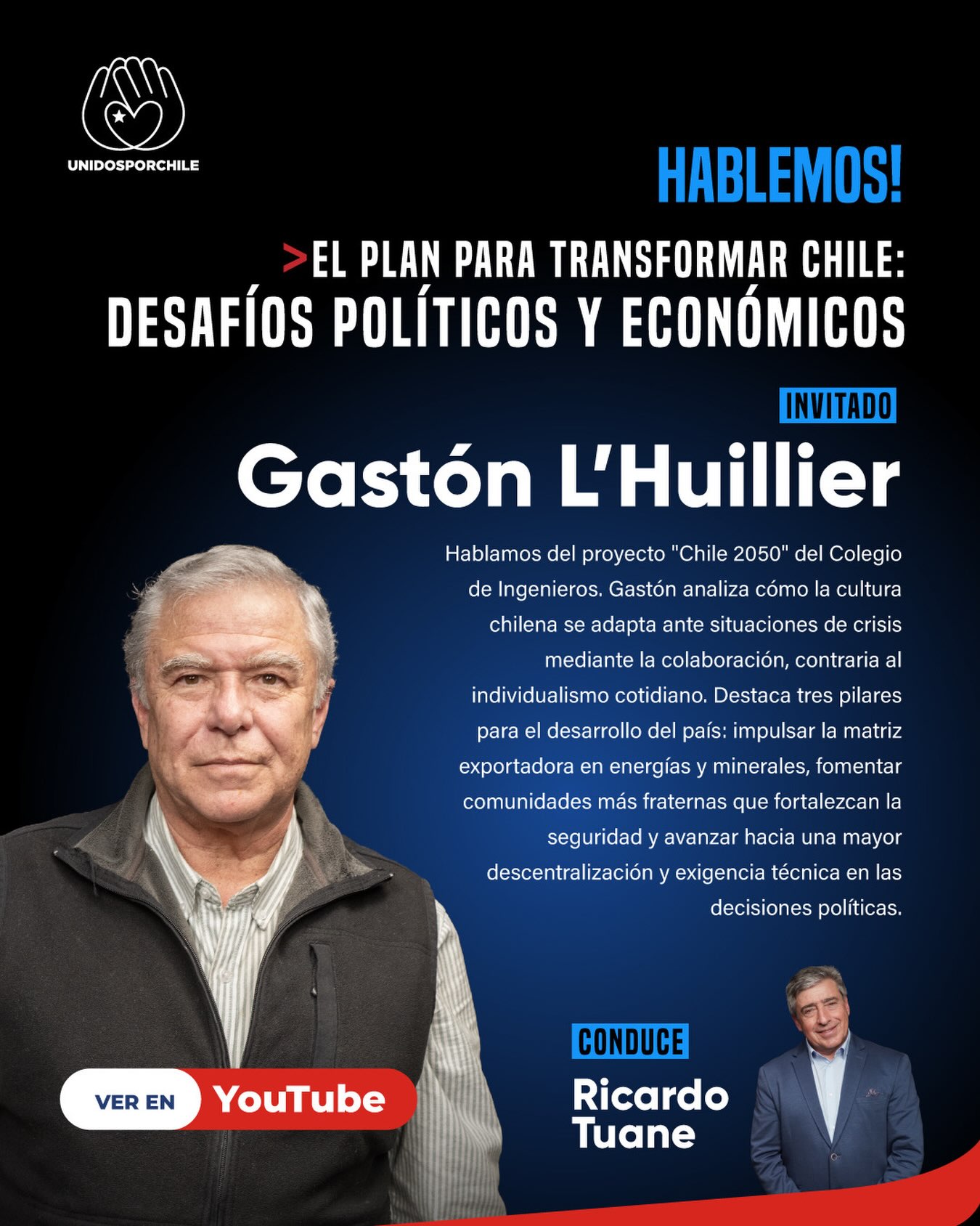 Nuestro invitado, Gastón L’Huillier, Ingeniero y Magister en Ingeniera Civil Industrial U. De Chile, nos invita a conocer el desafío de transformar Chile a través de su proyecto “Chile 2050”

Una conversación guiada por Ricardo Tuane, Fundador de Unidos por Chile.

Revisa la entrevista en en nuestro canal de YouTube:

https://www.youtube.com/watch?v=-zaPHMuVLI8

#unidosporchile#unidosporchileoficial#chile#Chile2050
